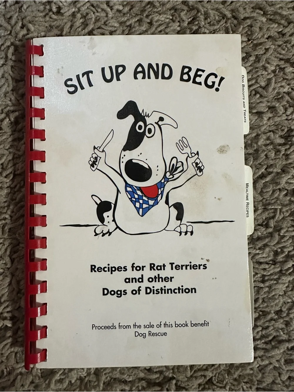 Sit Up and Beg! Recipes for Rat Terriers